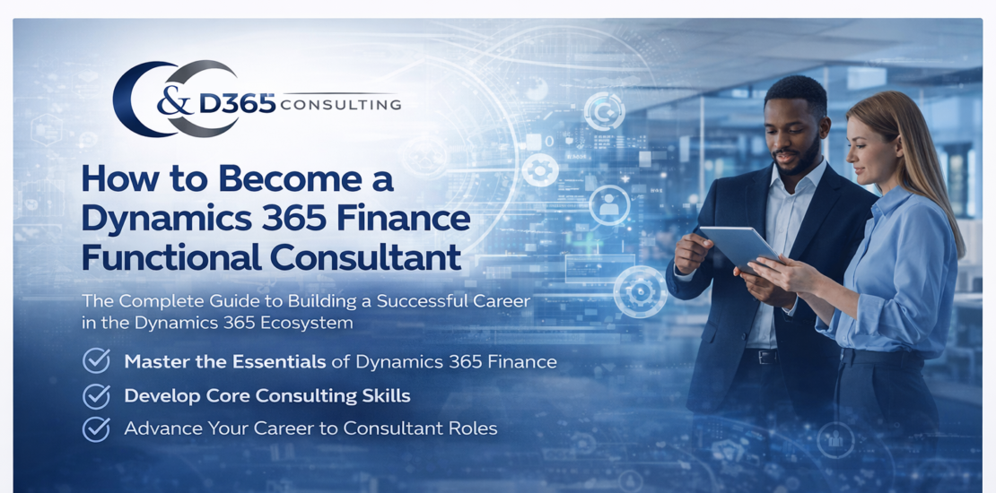 Dynamics 365 Finance Functional Consultant career guide C&C D365 Consulting